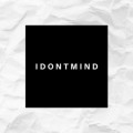 I Don't Mind
